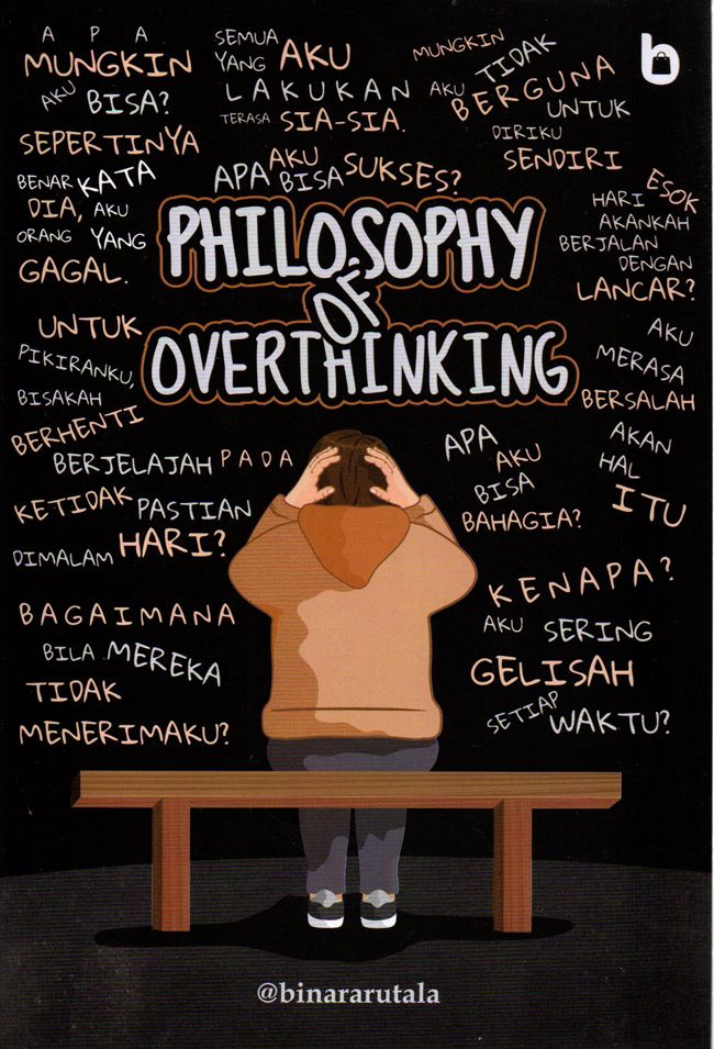 PHILOSOPHY OF OVERTHINKING