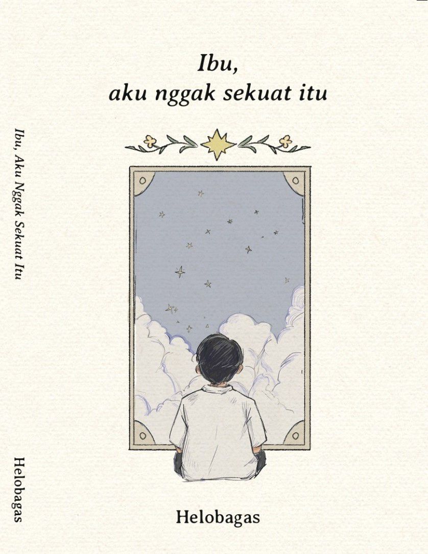 IBU, AKU NGGAK SEKUAT ITU