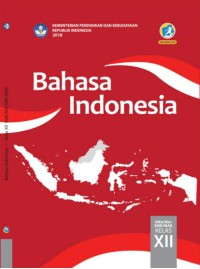 Bahasa Indonesia Kelas XII