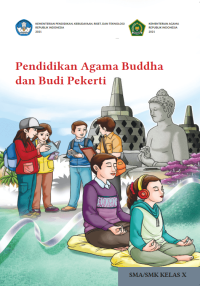PENDIDIKAN AGAMA BUDDHA DAN BUDI PEKERTI SMA/SMK KELAS