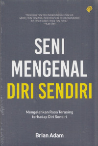 SENI MENGENAL DIRI SENDIRI