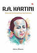 R.A. KARTINI PERAN DAN SUMBANGASIHNYA BAGI INDONESIA
