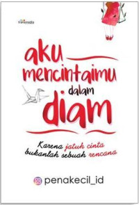AKU MENCINTAIMU DALAM DIAM