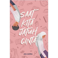 SAAT KITA JATUH CINTA