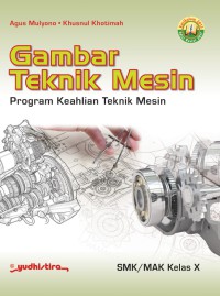 Gambar Teknik Mesin Kelas X Yudhistira