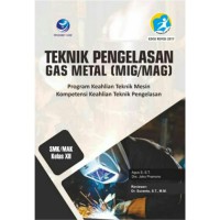 Teknik Pengelasan Gas Metal  (MIG/MAG) Kelas XII