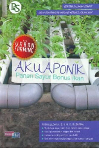 AKUAPONIK, PANEN SAYUR BONUS IKAN
