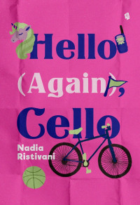 HELLO (AGAIN), CELLO