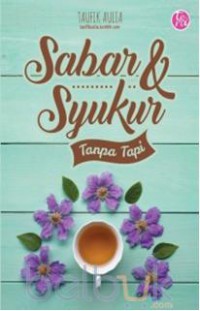 Sabar dan Syukur Tanpa Tapi